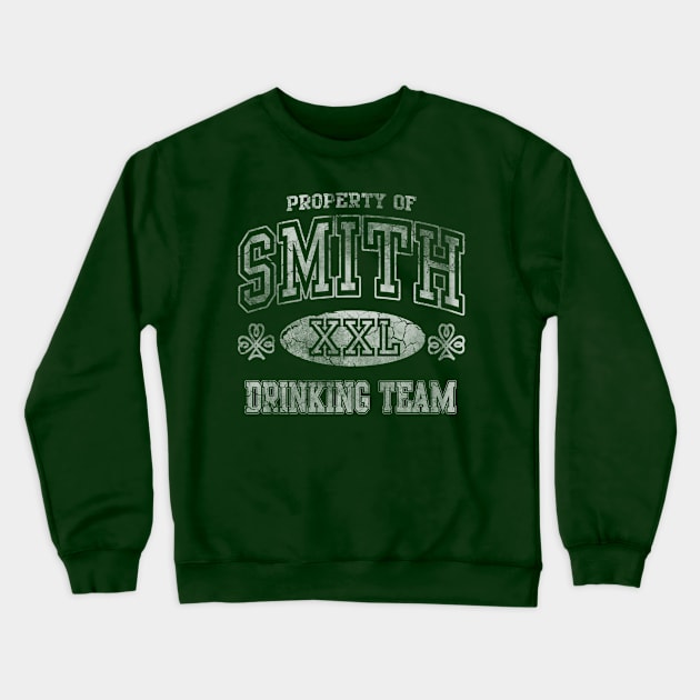 Smith Irish Drinking Team St Patricks Day Crewneck Sweatshirt by E